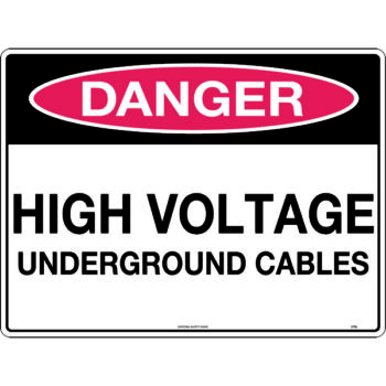 Danger High Voltage Underground Cables Sign