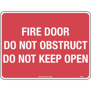 Fire Door Do Not Obstruct Do Not Keep Open Sign