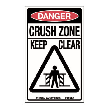 Danger Crush Zone Keep Clear Sign