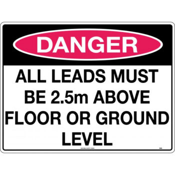 Danger All Leads Must Be Sign