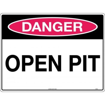 Danger Open Pit Sign