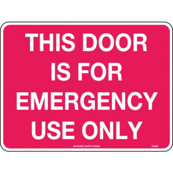 This Door Is For Emergency Use Only Sign